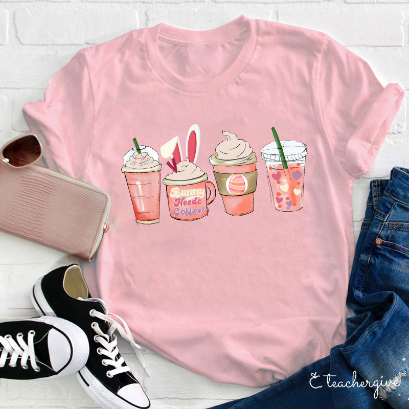Bunny Needs Coffee Easter Teacher T-Shirt