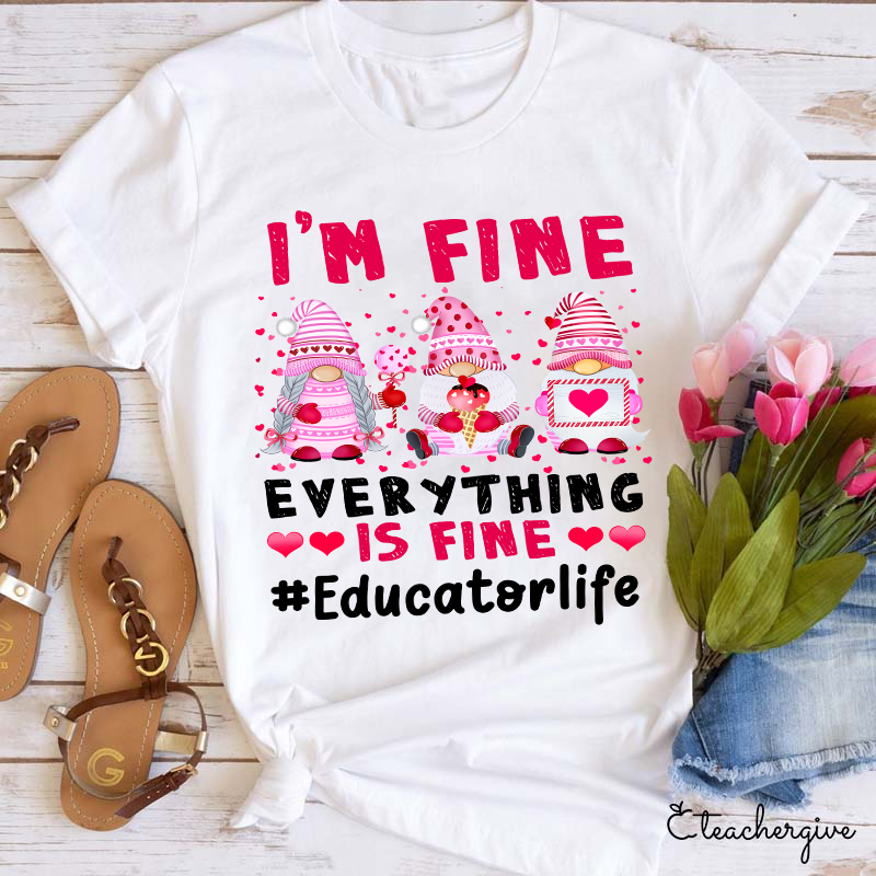 Personalized I'm Fine Everything If Fine Pink Vibes Teacher T-Shirt
