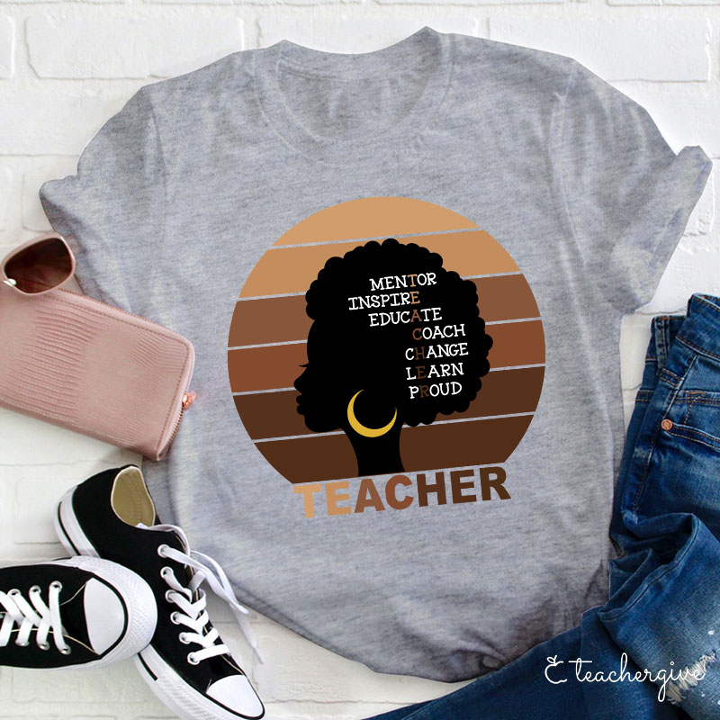 Mentor Inspire Educate Coach Change Learn Proud Teacher T-Shirt