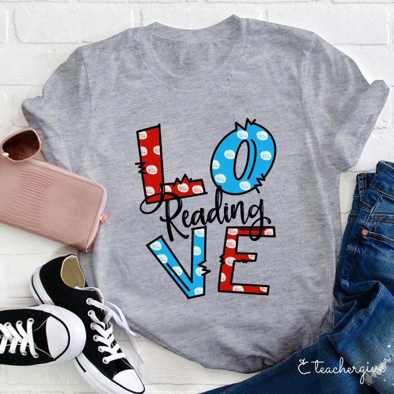Love Reading Teacher T-Shirt