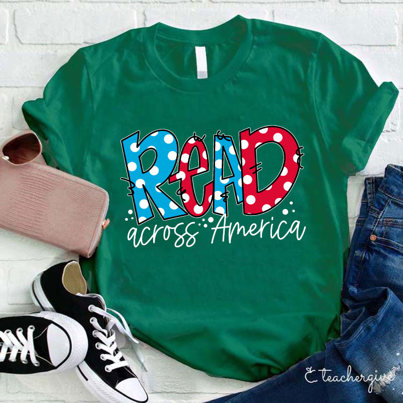 Read Across America Teacher T-Shirt