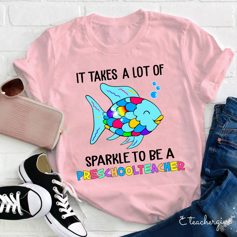 Personalized It Takes A Lot Of Sparkle To Be A Teacher T-Shirt