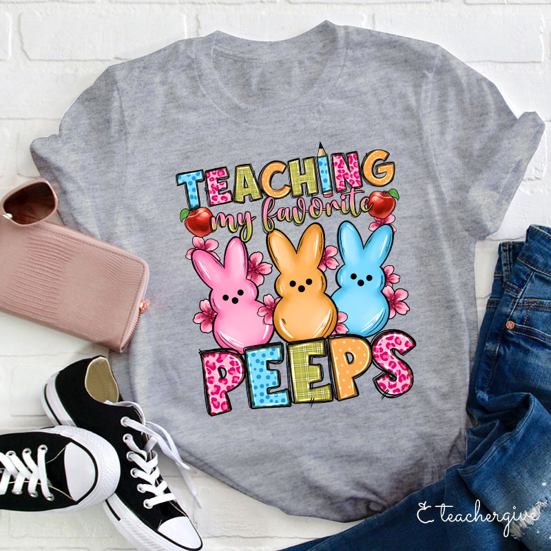 Teacher To The Most Awesome Peeps Teacher T-Shirt