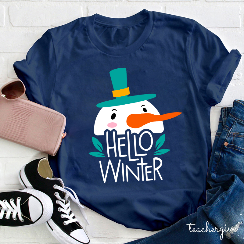 Hello Winter Long Time No See Teacher T-Shirt