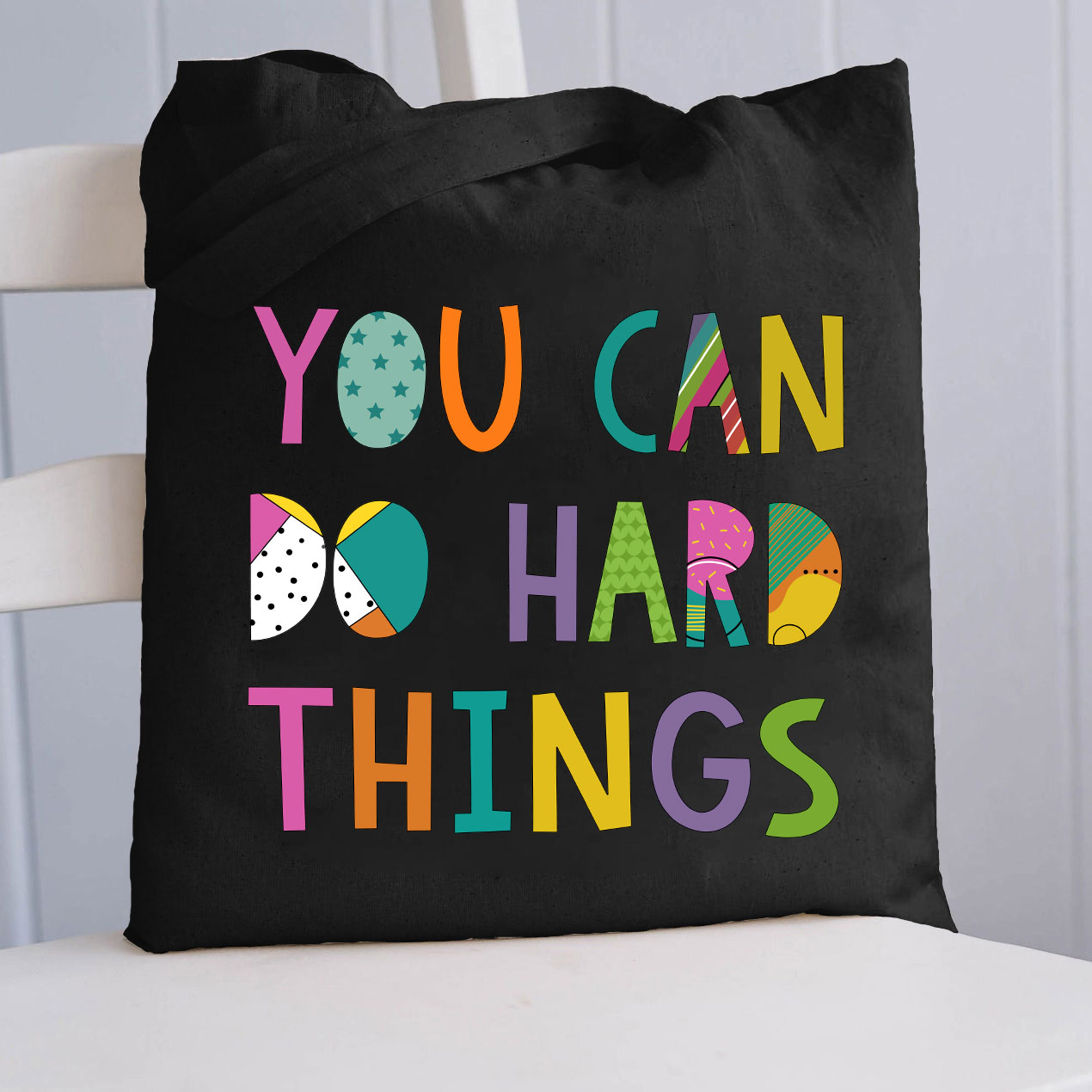 You Can Do Hard Things Kinds Of Patterns Tote Bag