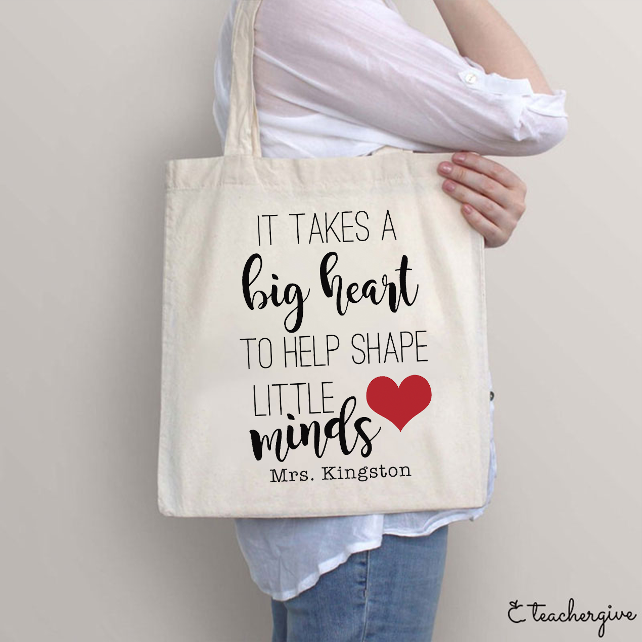 Personalized It Takes Big Heart To Help Shape Little Minds Teacher Tote Bag
