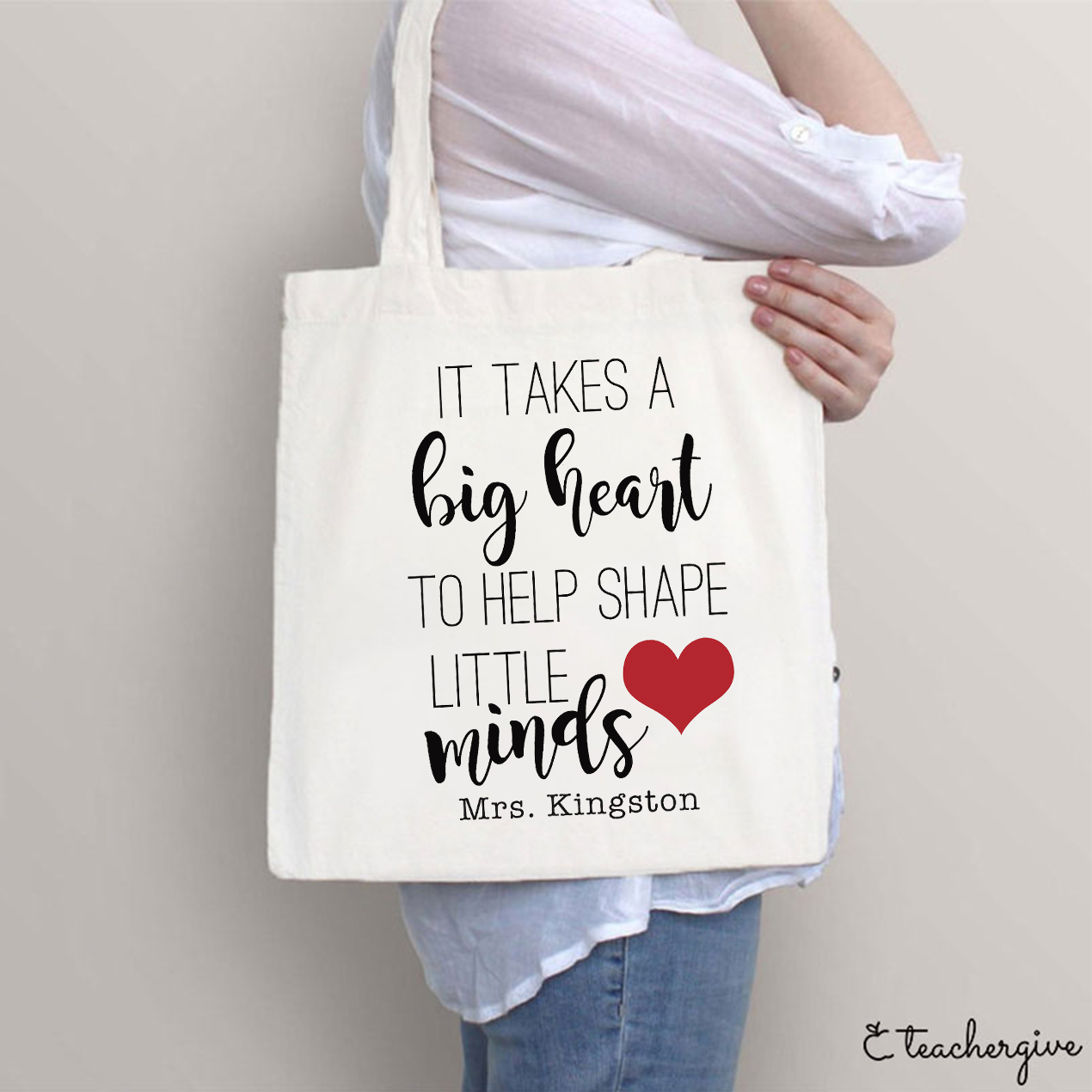 Personalized It Takes Big Heart To Help Shape Little Minds Teacher Tote Bag