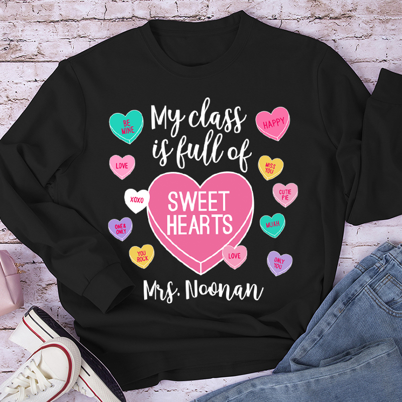 Teacher Valentines Day - My Class Is Full Of Sweethearts T-Shirt Teacher Valentines Day - My Class Is Full Of Sweethearts T-Shirt
