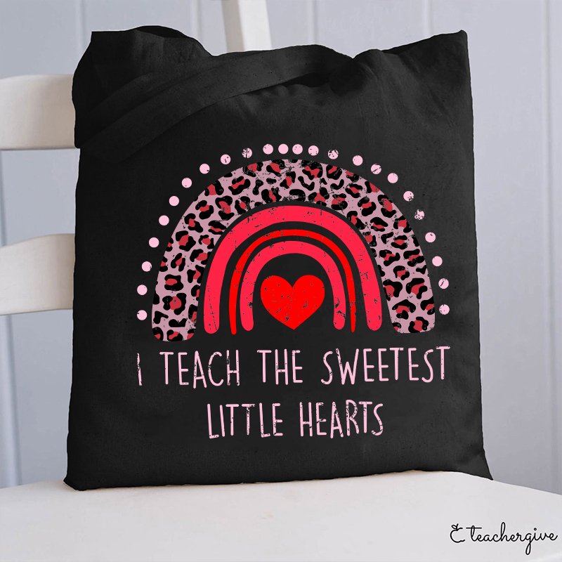 I Teach The Sweetest Little Hearts Teacher Tote Bag