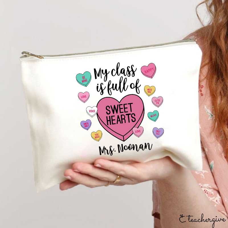 Personalized My Class Is Full Of Sweethearts Teacher Makeup Bag