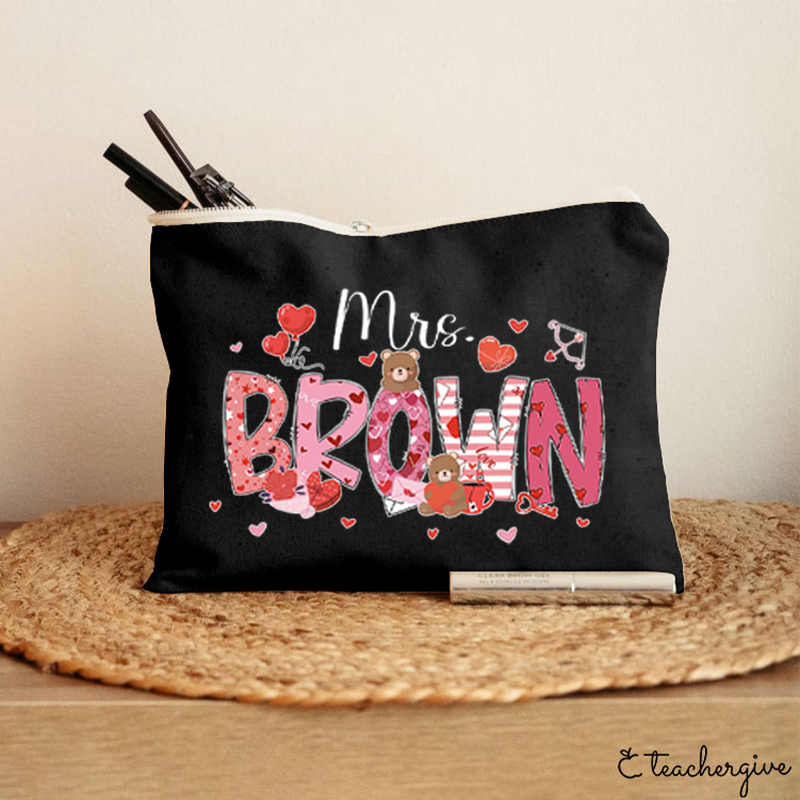 I Teach The Sweetest Little Hearts Teacher Makeup Bag