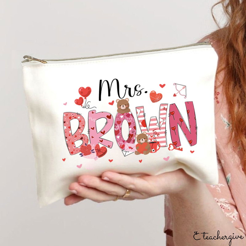 I Teach The Sweetest Little Hearts Teacher Makeup Bag