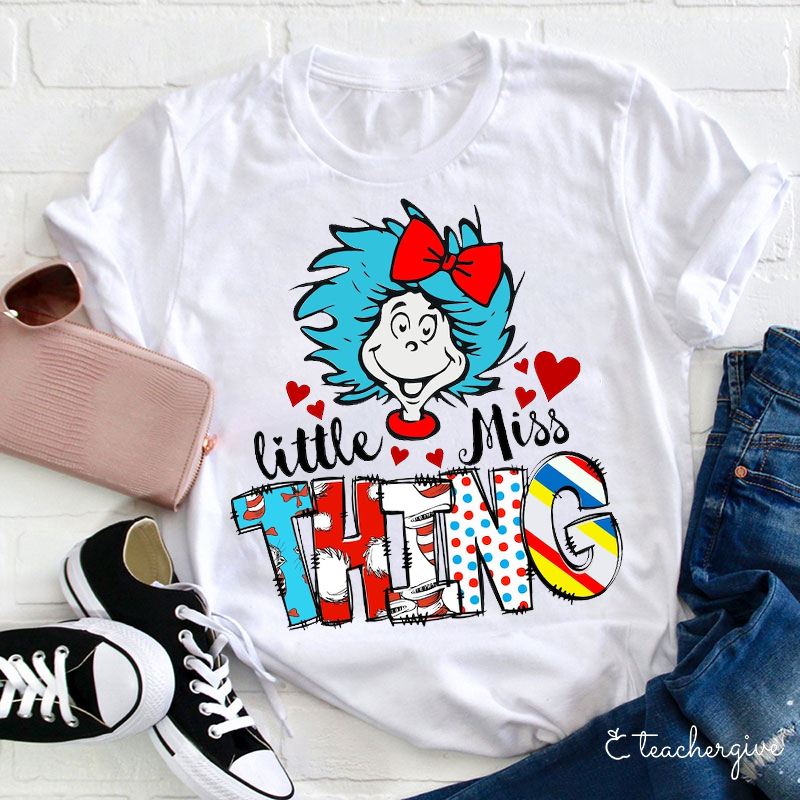 Little Miss Thing Teacher T-Shirt