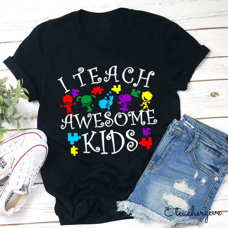 I Teach Awesome Kids Teacher T-Shirt