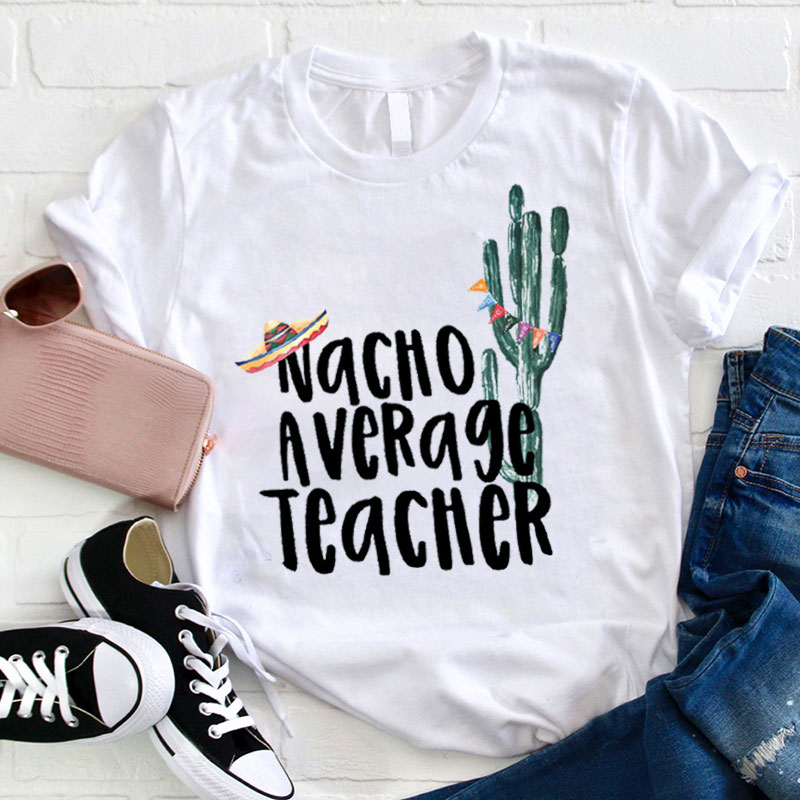 Personalized Nacho Average Spanish Teacher T-Shirt