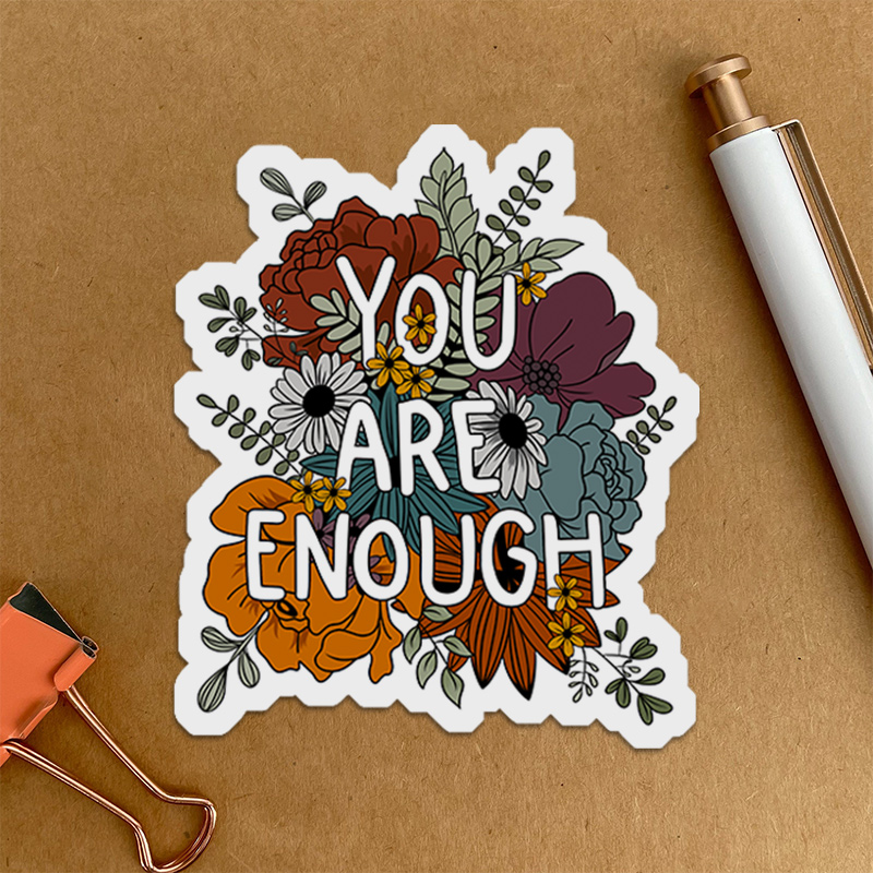 You Are Enough Teacher Stickers