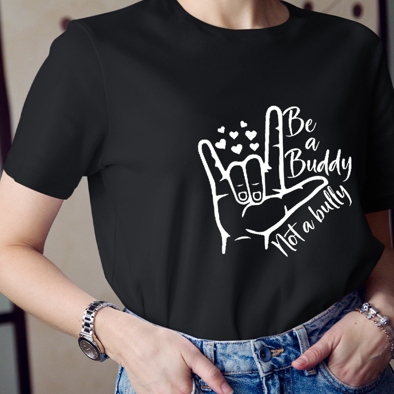 Be A buddy Not A Bully Teacher T-Shirt