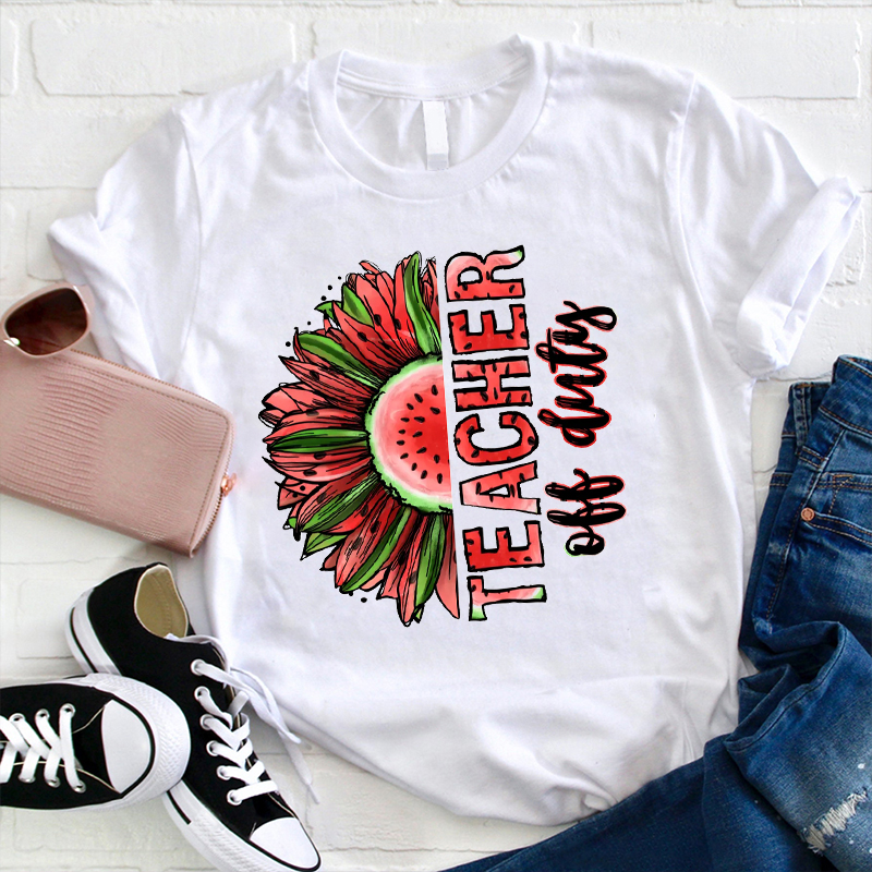Teacher Off Duty Teacher T-Shirt