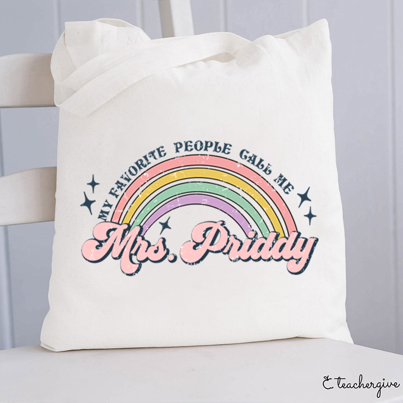 Personalized Name My Favorite People Call Me Teacher Tote Bag