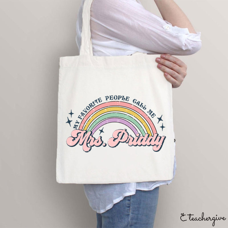 Personalized Name My Favorite People Call Me Teacher Tote Bag