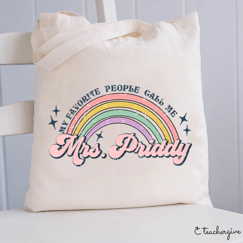 Personalized Name My Favorite People Call Me Teacher Tote Bag