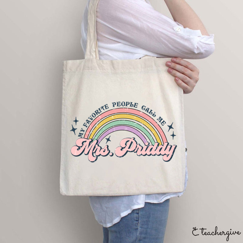Personalized Name My Favorite People Call Me Teacher Tote Bag