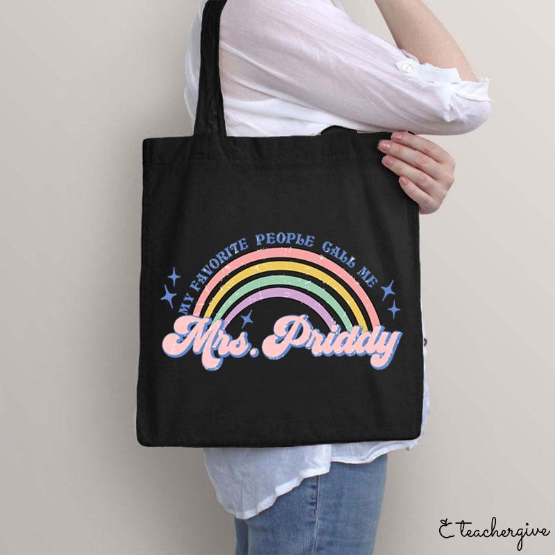 Personalized Name My Favorite People Call Me Teacher Tote Bag
