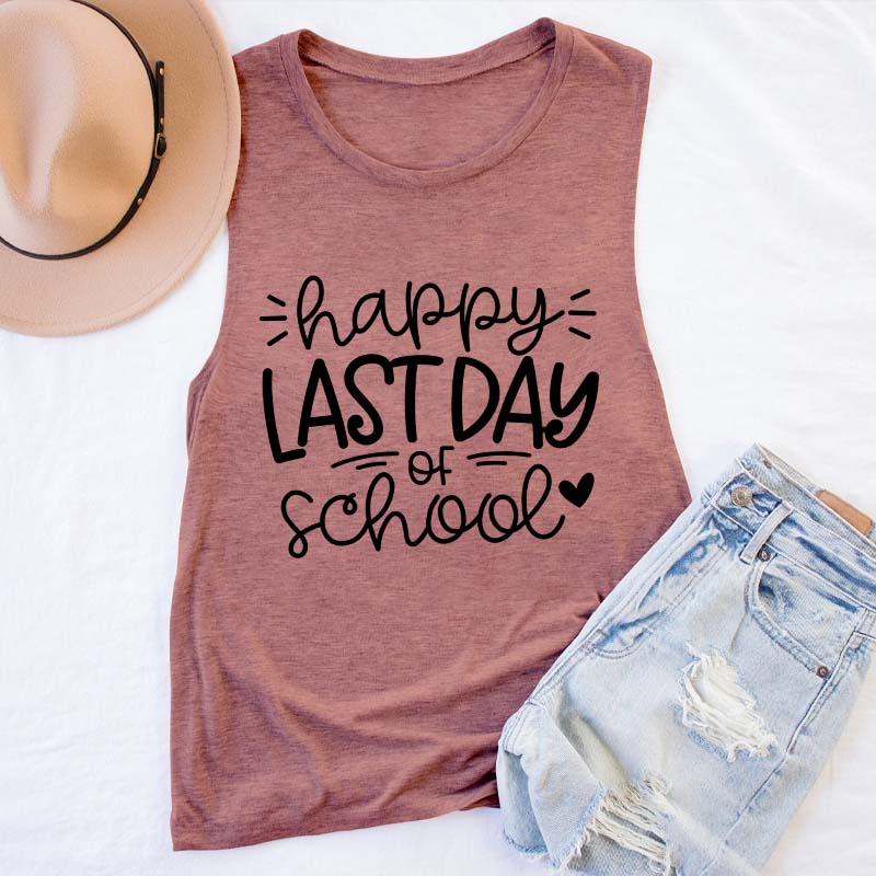 Happy Last Day Of School Teacher Tank Top