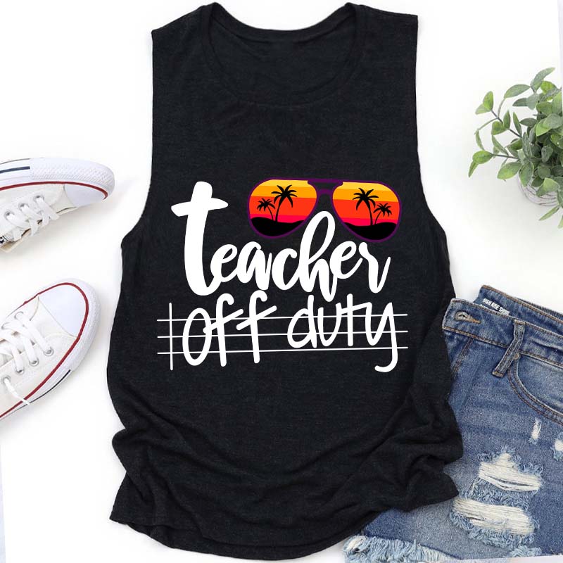 Teacher Off Duty Teacher Tank Top