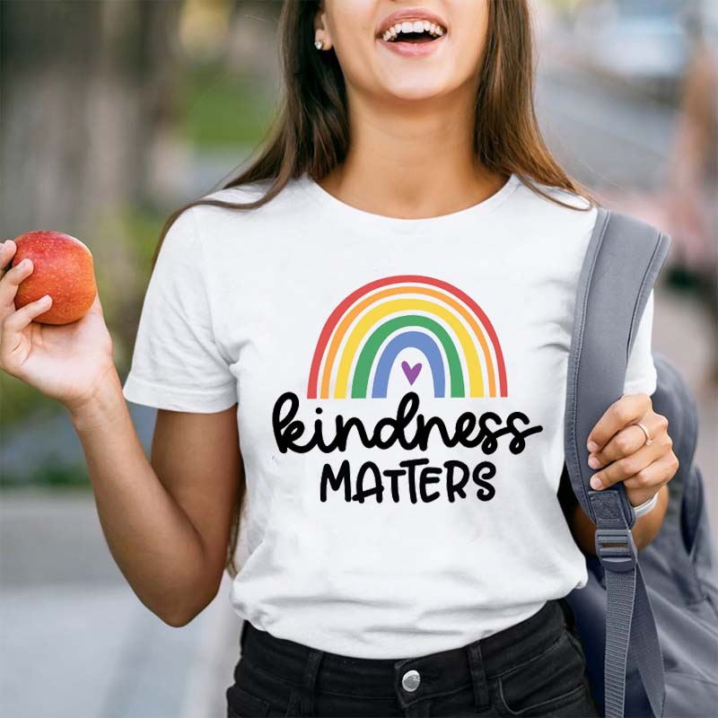 Kindness Matters Rainbow Teacher T-Shirt