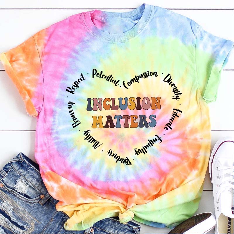 Inclusion Matters Teacher Tie-dye T-Shirt