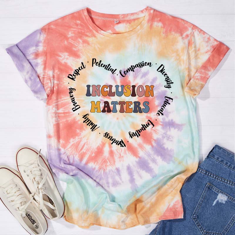 Inclusion Matters Teacher Tie-dye T-Shirt