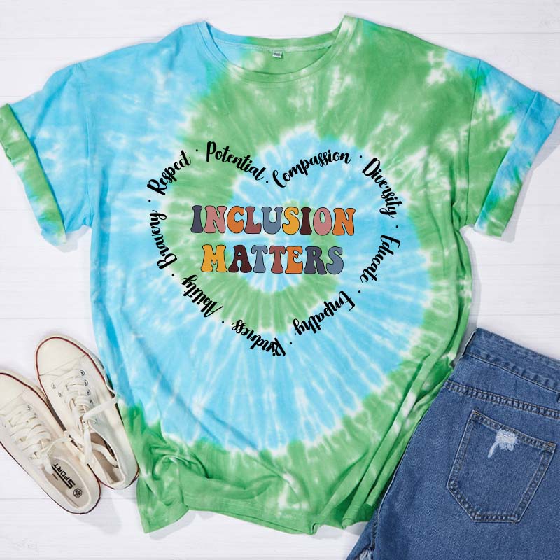 Inclusion Matters Teacher Tie-dye T-Shirt