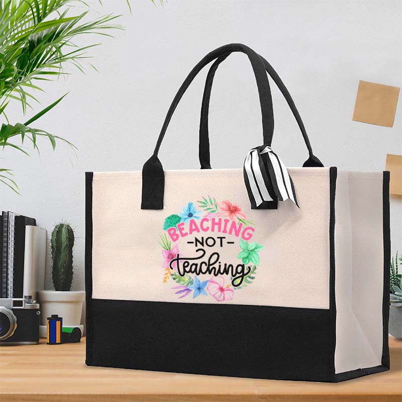 Beaching Not Teaching Flower Teacher Cotton Tote Bag