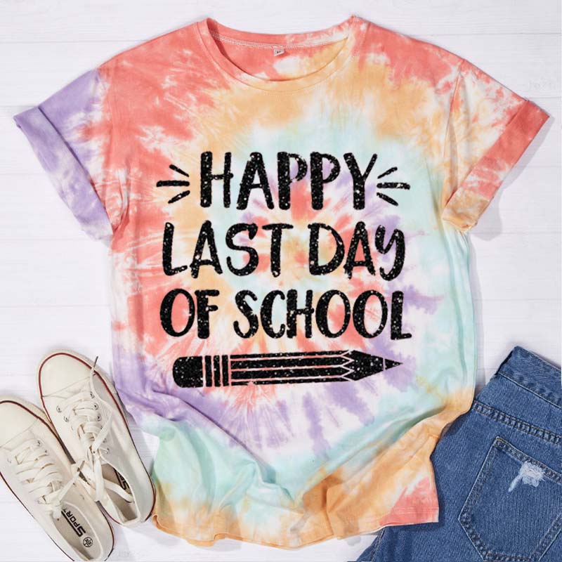 Happy Last Day Of School Teacher Tie-dye T-Shirt