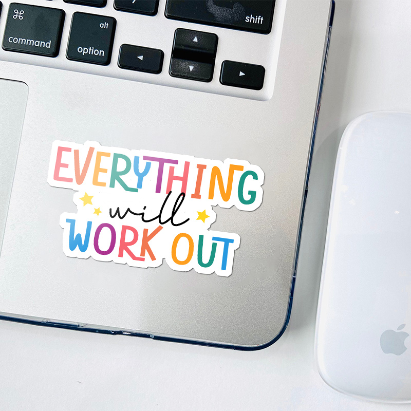 Everyting Will Work Out Teacher Stickers