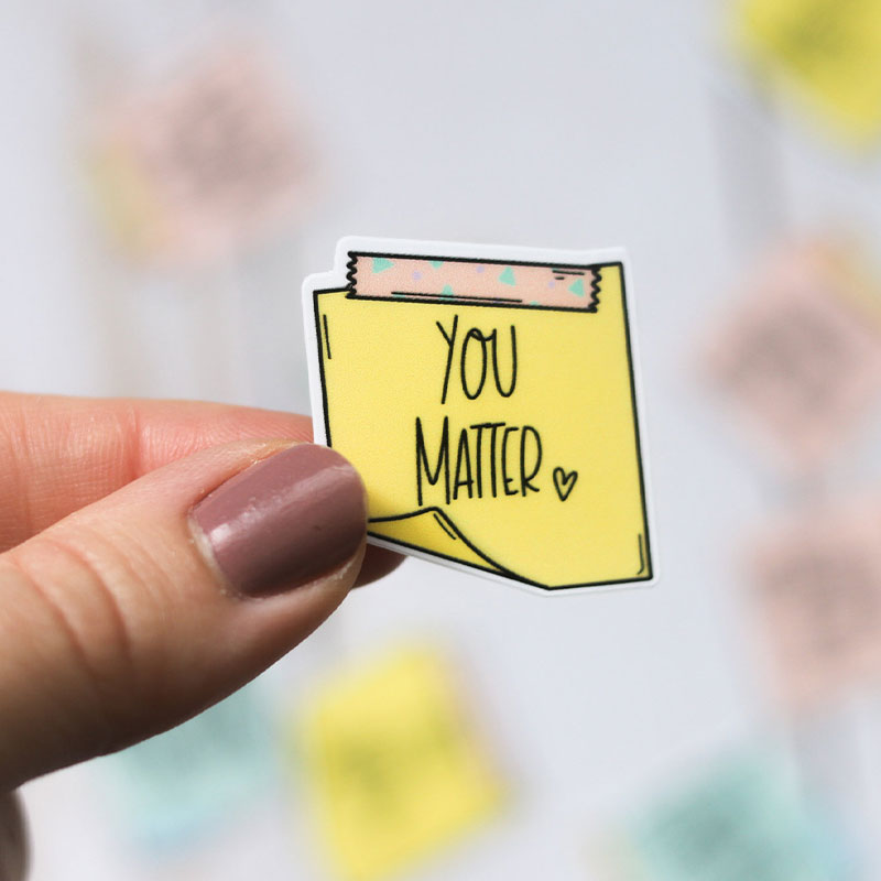 You Matter Teacher Stickers