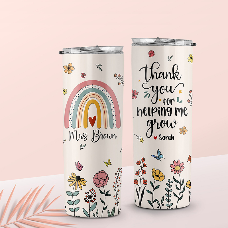 Personalized  Name Thank You For Helping Me Grow Teacher Skinny Tumbler