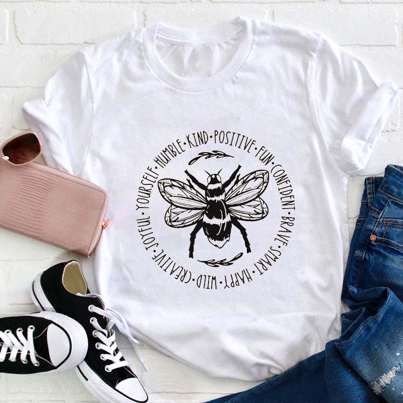 Bee Something Positive Mindset Teacher T-Shirt