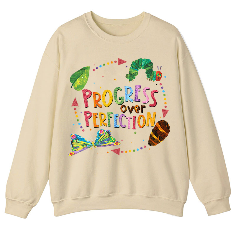 Progress Over Perfection Teacher Sweatshirt