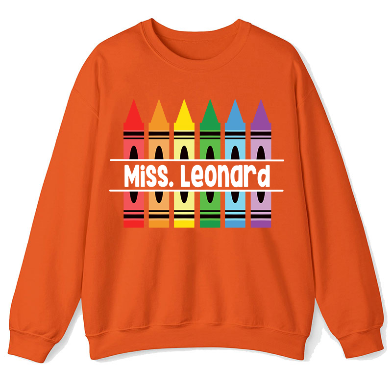 Personalized Pencil Crayon Teacher Name Teacher Sweatshirt