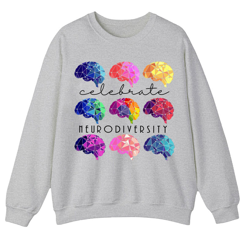 Celebrate Neurodiversity Teacher Sweatshirt