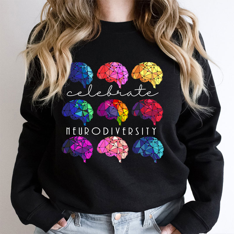 Celebrate Neurodiversity Teacher Sweatshirt