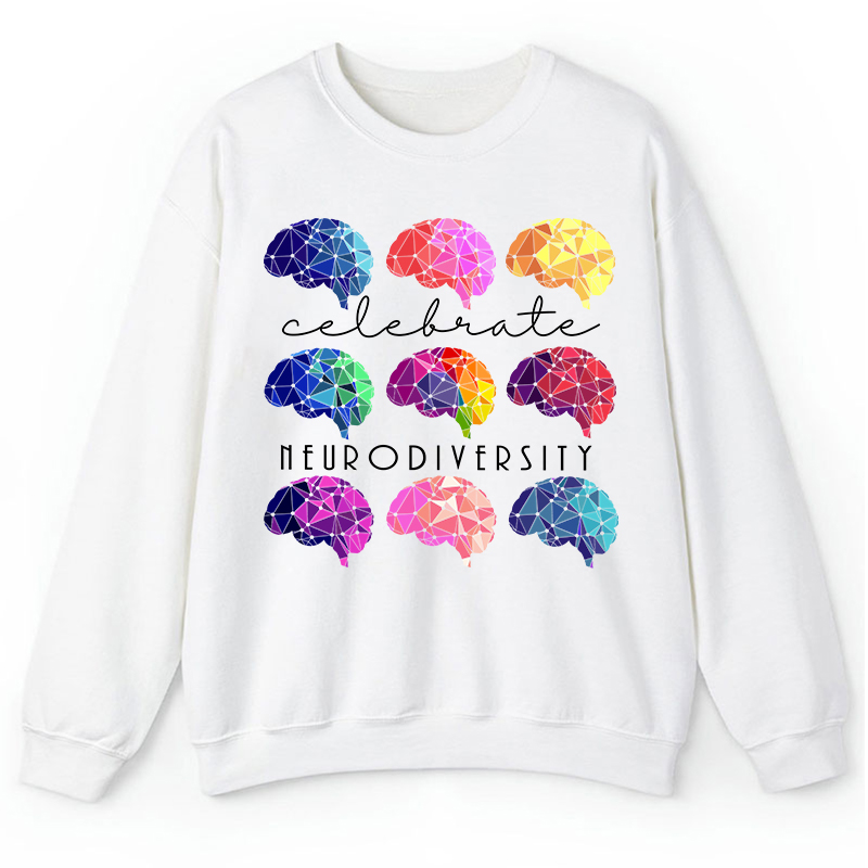 Celebrate Neurodiversity Teacher Sweatshirt