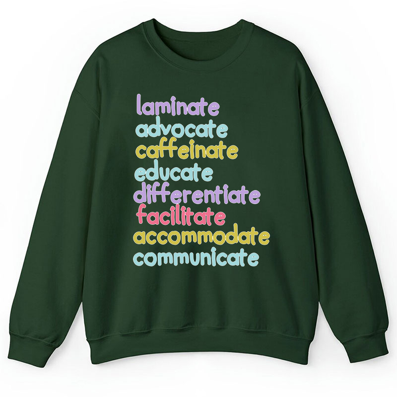 Personalized Laminate Advocate Caffeinate Educate Teacher Sweatshirt