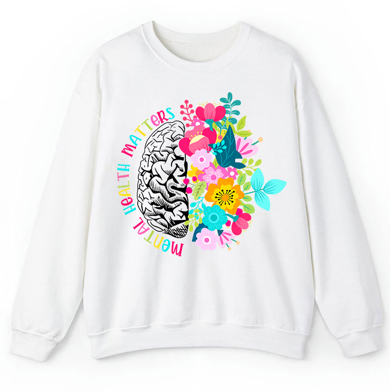 Mental Health Matters Teacher Sweatshirt