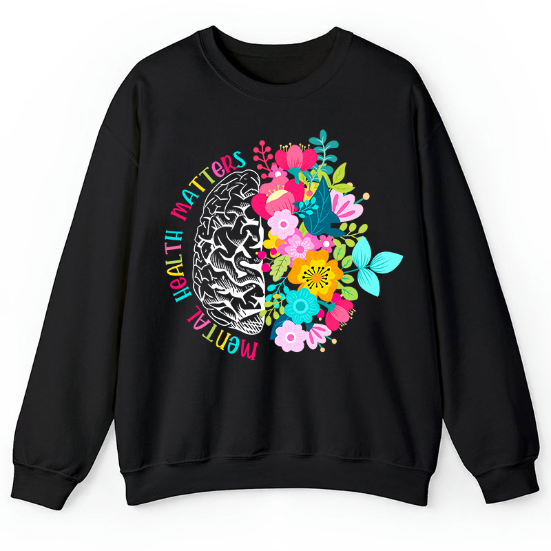 Mental Health Matters Teacher Sweatshirt