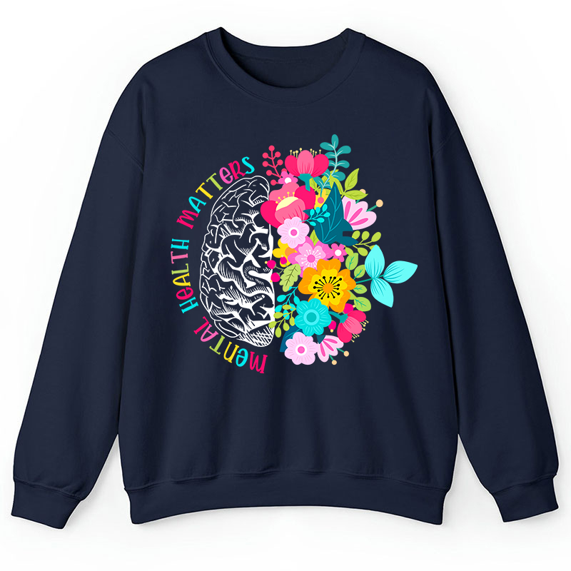 Mental Health Matters Teacher Sweatshirt