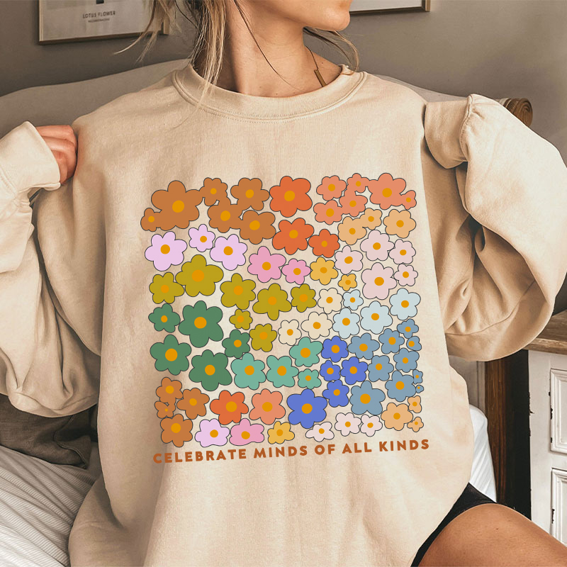 Celebrate Minds Of All Kinds Teacher Sweatshirt