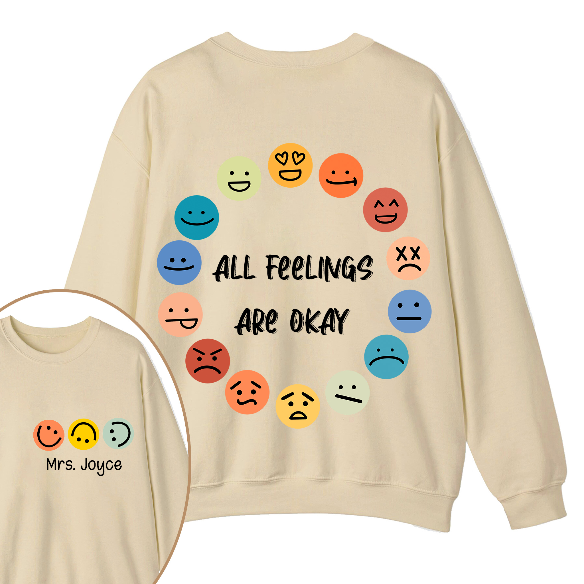 Personalized Name All Feelings Are Okay Teacher Two Sided Sweatshirt